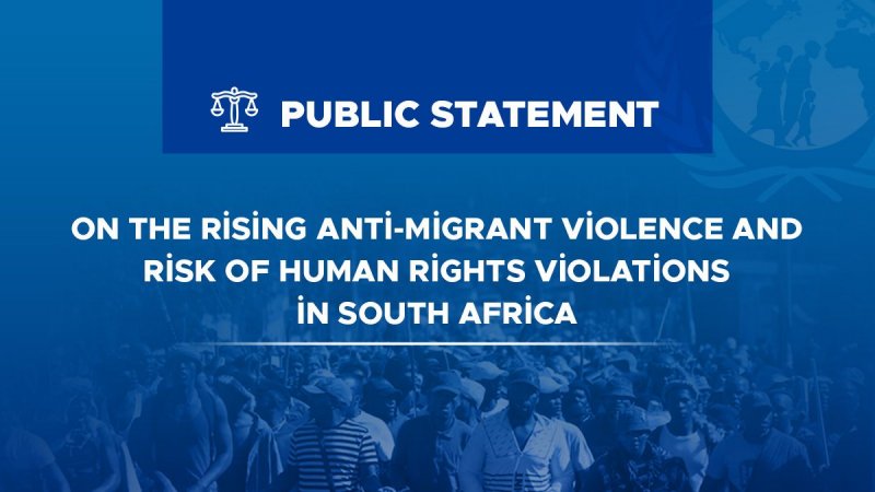 On Increasing Violations Against Migrants and Refugees in South Africa