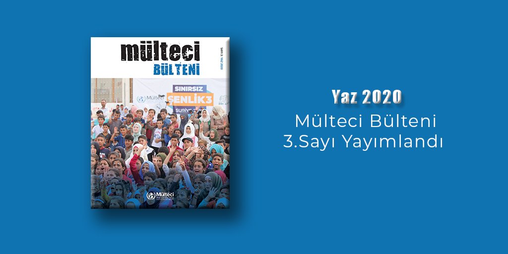 Mülteci Bülteni 2020 Yaz 3. Sayımız Çıktı