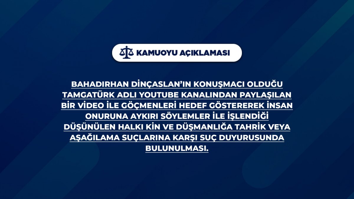 BAHADIRHAN DİNÇASLAN Youtube Videosu Hakkında Suç Duyurusu